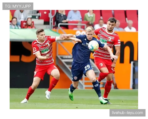 奥格斯堡防守体系引热议，稳固防线成激烈竞争中战术制胜关键