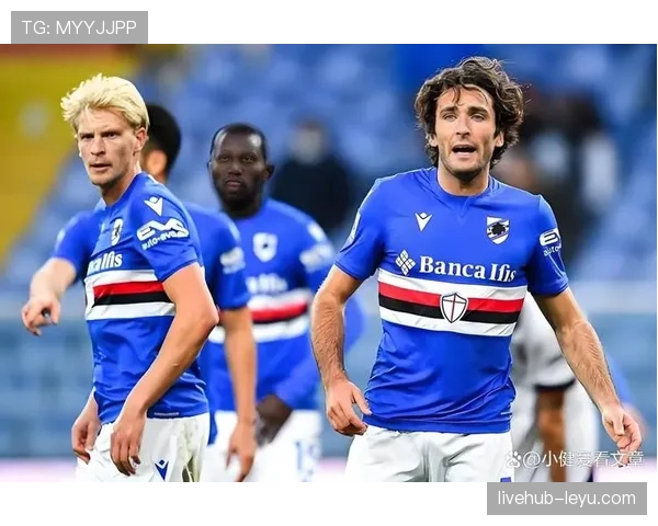 桑普多利亚防守数据亮眼，意甲赛季后防稳固成关键